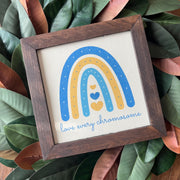 World Down Sydrome Day 9.5x9.5 8 inch reclaimed wood frame, canvas print sign, love every chromosome, 3/21 support, advocate
