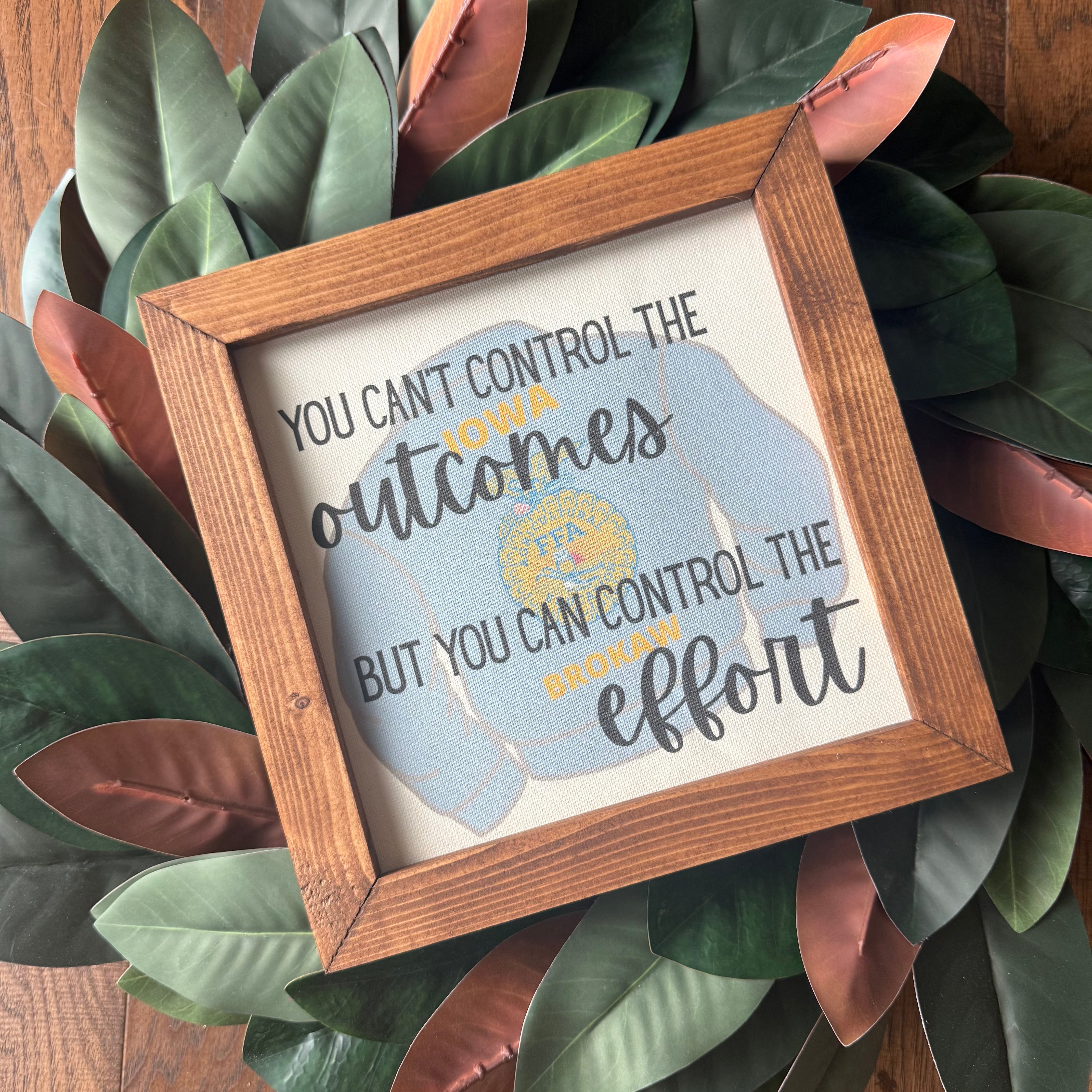 FFA  Gift | you can't control the OUTCOMES but you can control the EFFORT | Reclaimed Wood Frame | Custom Canvas Print | Teacher Appreciation | Personalized Blue Jacket | Official Dress |Affinity Licensed | 9.25"x9.25"d (Copy)