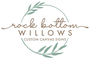 Rock Bottom Willows