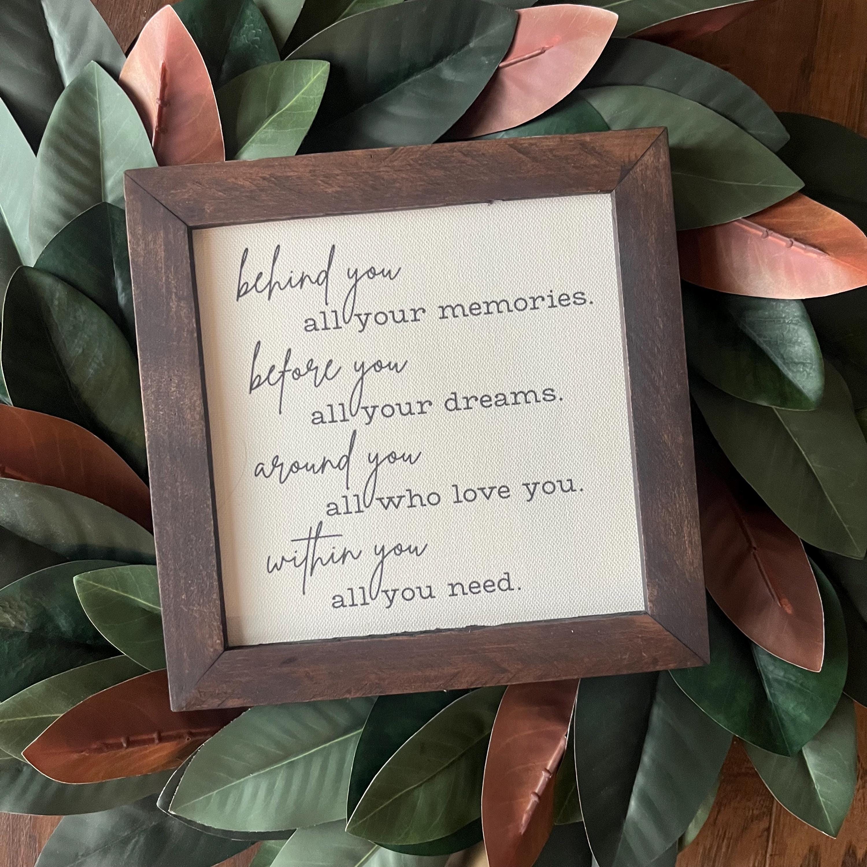 Graduation Print: behind, before, around, within YOU all you need  9.5x9.5 8 inch reclaimed wood canvas print graduations gift